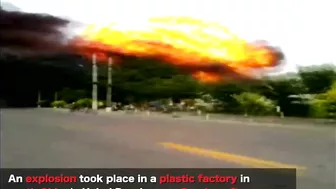 An Explosion At A Plastics Factory In Northern China Was Captured On Camera