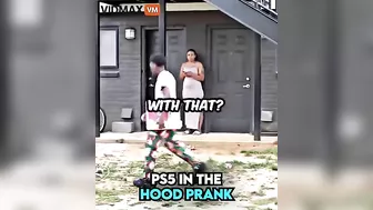 That's The Prank In Da Hood
