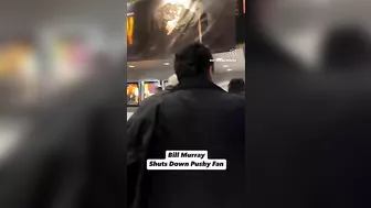 Bill Murray Angry At Fans